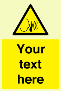 Custom warning sudden loud noise